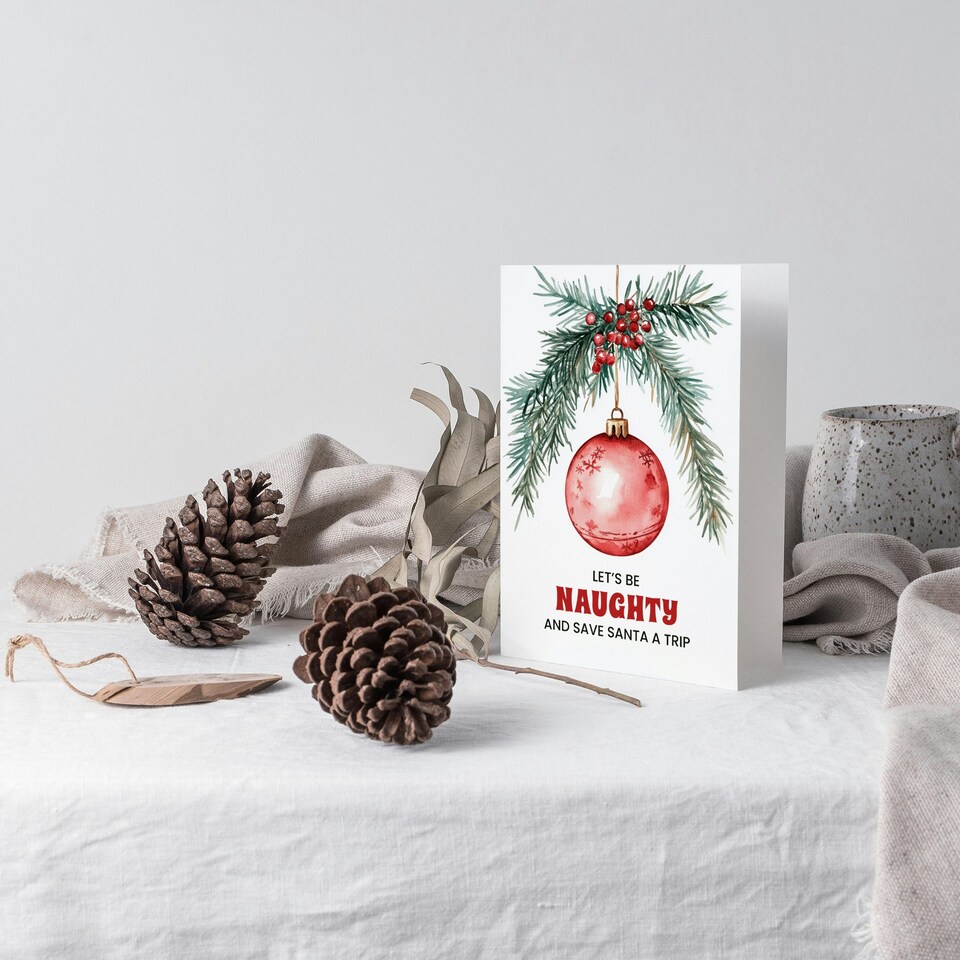 image 1 of Lets Be Naughty And Save Santa A Trip Funny Blank For Him Or Her Art Christmas Card
