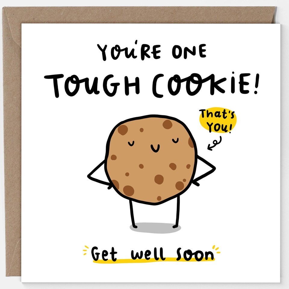 image 1 of You're One Tough Cookie Get Well Soon Card