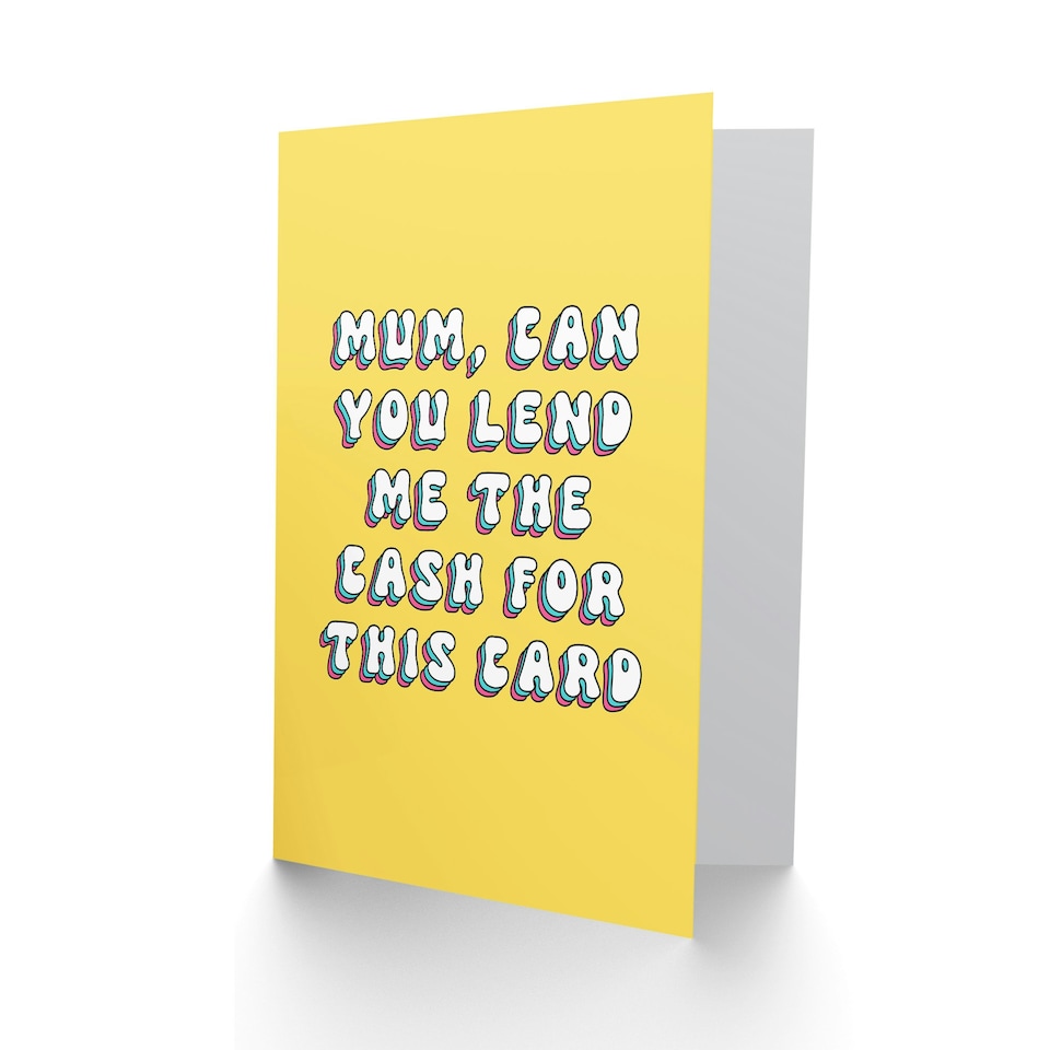 image 1 of Can You Lend Cash For This Card Mum Funny Birthday Card