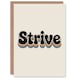 image 1 of Strive Colourful Retro Rainbow Font Typography Good Luck Greeting Card