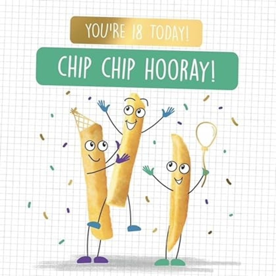 image 1 of You're 18 Today! Chip Chip Hooray! Birthday Card