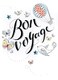 image 1 of Bon Voyage Greeting Card Second Nature Just To Say Cards