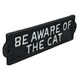 image 2 of Be Aware Of The Cat Sign Plaque Cast Iron Garden House Wall Fence Gate Door