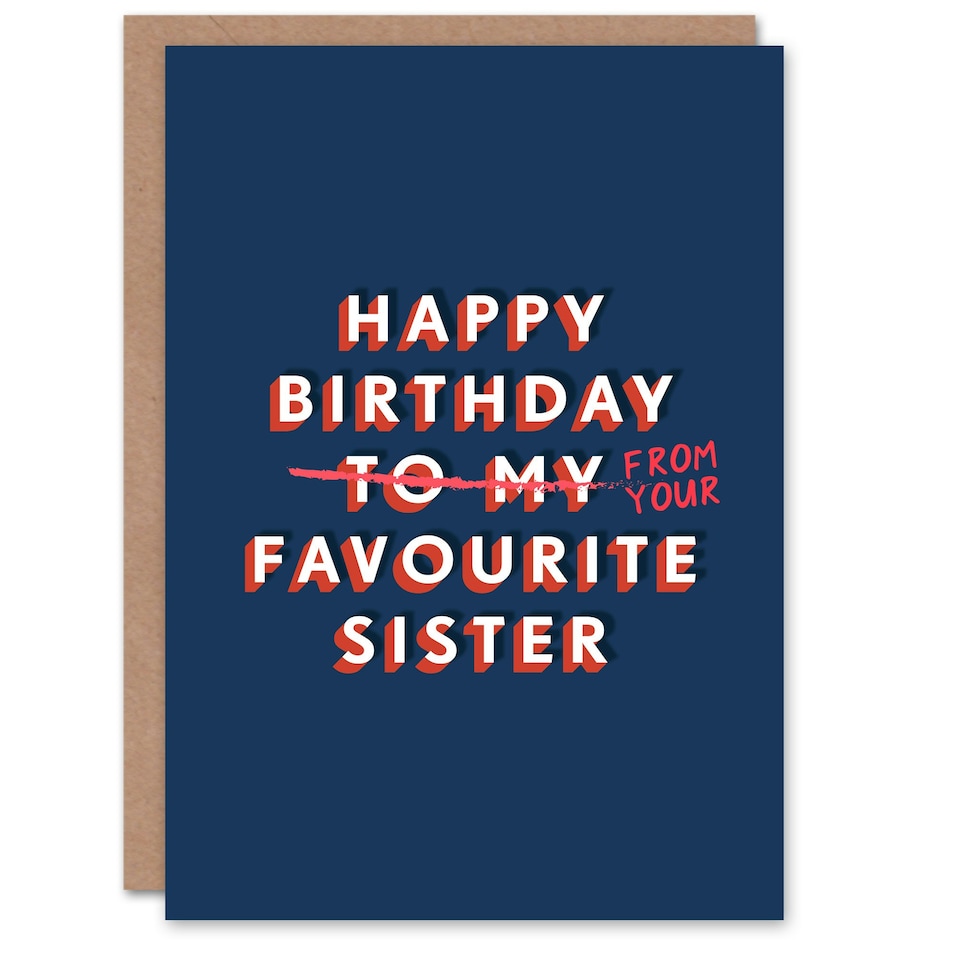 image 1 of From Your Favourite Sister Cheeky For Him Brother Funny Birthday Card