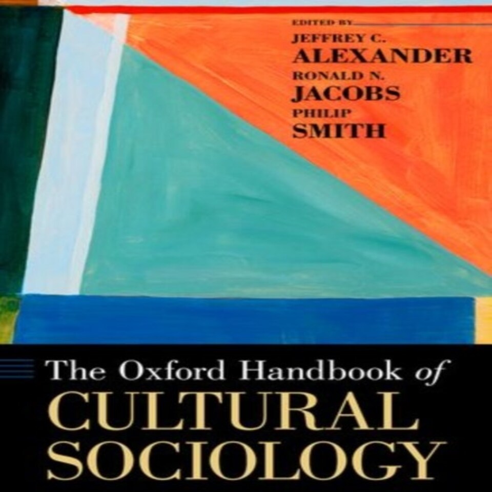 The Oxford Handbook Of Cultural Sociolog