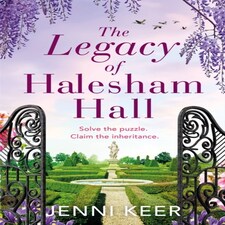 The Legacy Of Halesham Hall