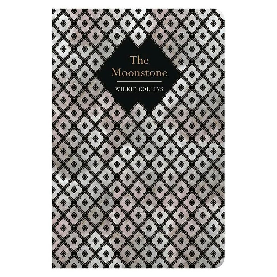 Chiltern Classics Novel The Moonstone - William Wilkie Collins