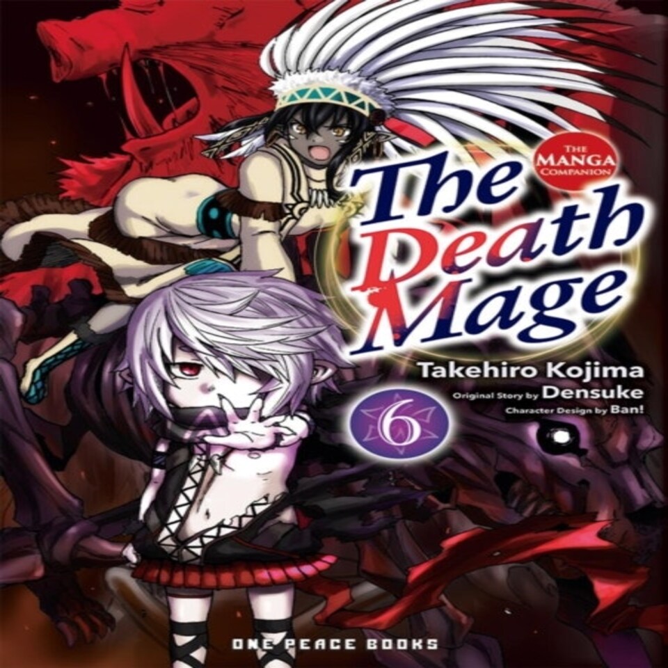 Death Mage Volume 6 The Manga Companion