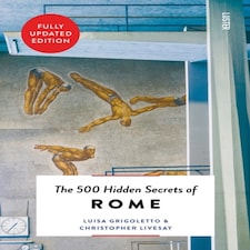 500 Hidden Secrets Of Rome