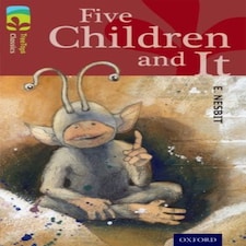 Oxford Reading Tree Treetops Classics: Level 15: Five Children And It