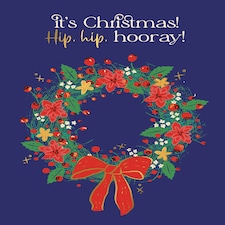 It's Christmas! Hip, Hip. Hooray!  - Cute Floral Christmas Card