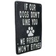 image 5 of If Our Dogs Don't Like You Cast Iron Sign Plaque Wall Door House Garden Yard