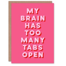 My Brain Has Too Many Tabs Open Pink Funny Greeting Card