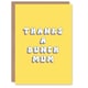 image 1 of Mothers Day Card Thanks Bunch Modern Bright Bold Mum Card