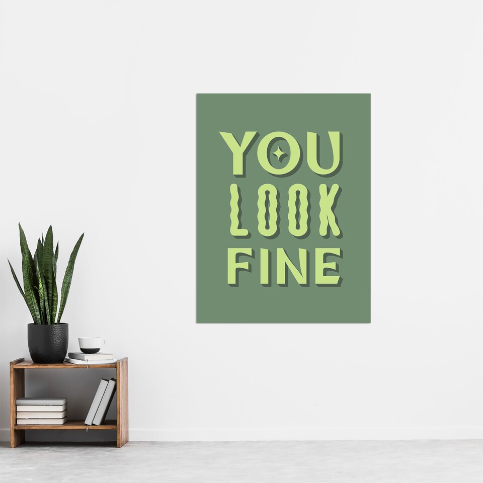 image 1 of You Look Fine Sage Green Simple Cheeky XL Wall Art Print 24X32 In