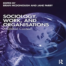 Sociology Work & Organisations