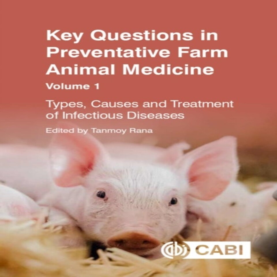 Key Questions In Preventative Farm Animal Medicine Volume 1