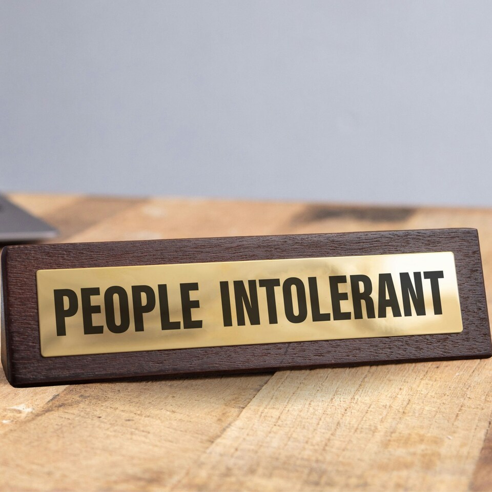 image 1 of Wooden Desk Sign - People Intolerant