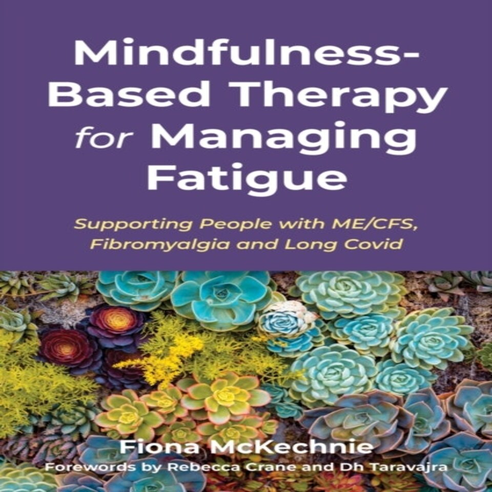 Mindfulness-based Therapy For Managing Fatigue