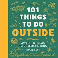 101 Things for Kids to do Outside Book