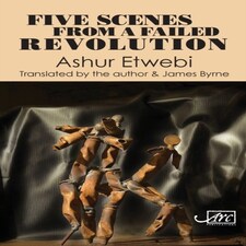 Five Scenes From A Failed Revolution