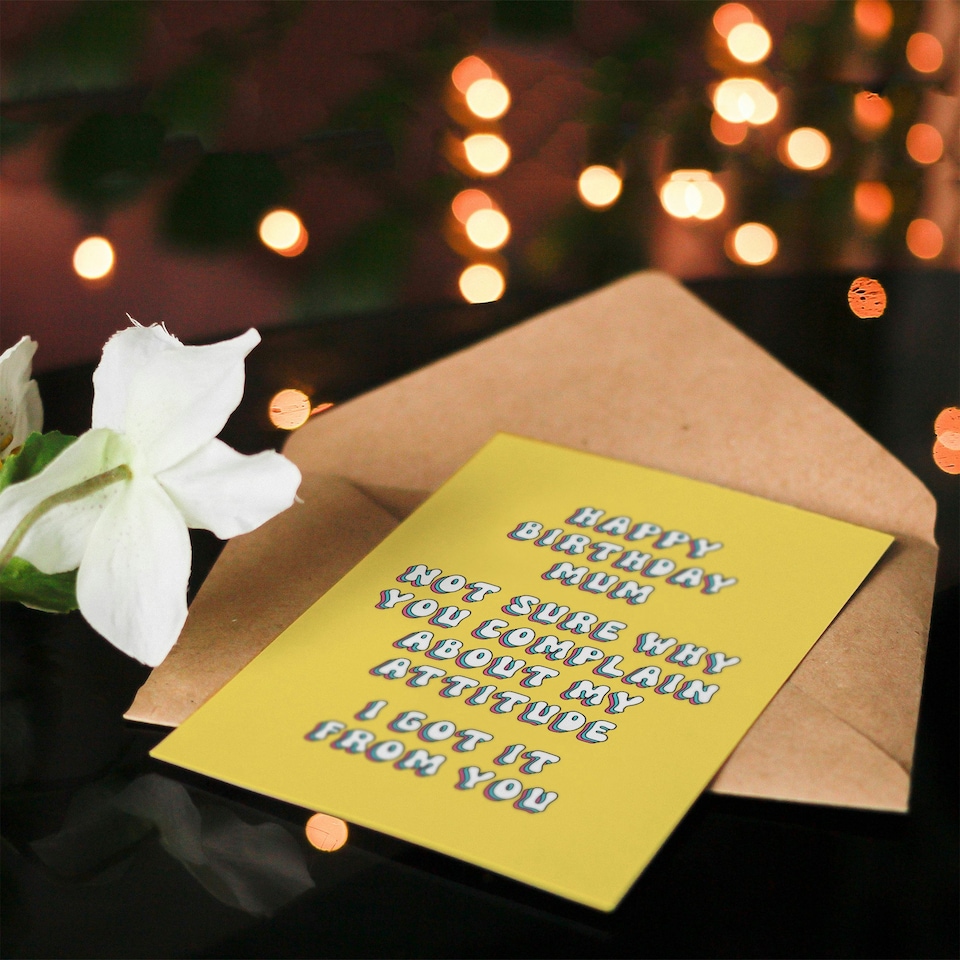 image 1 of Don't Complain Got Attitude You Cheeky Mum Funny Birthday Card