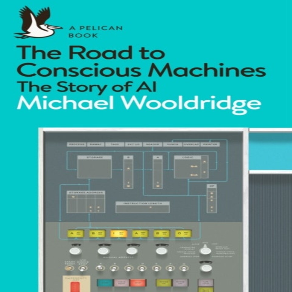 The Road To Conscious Machines