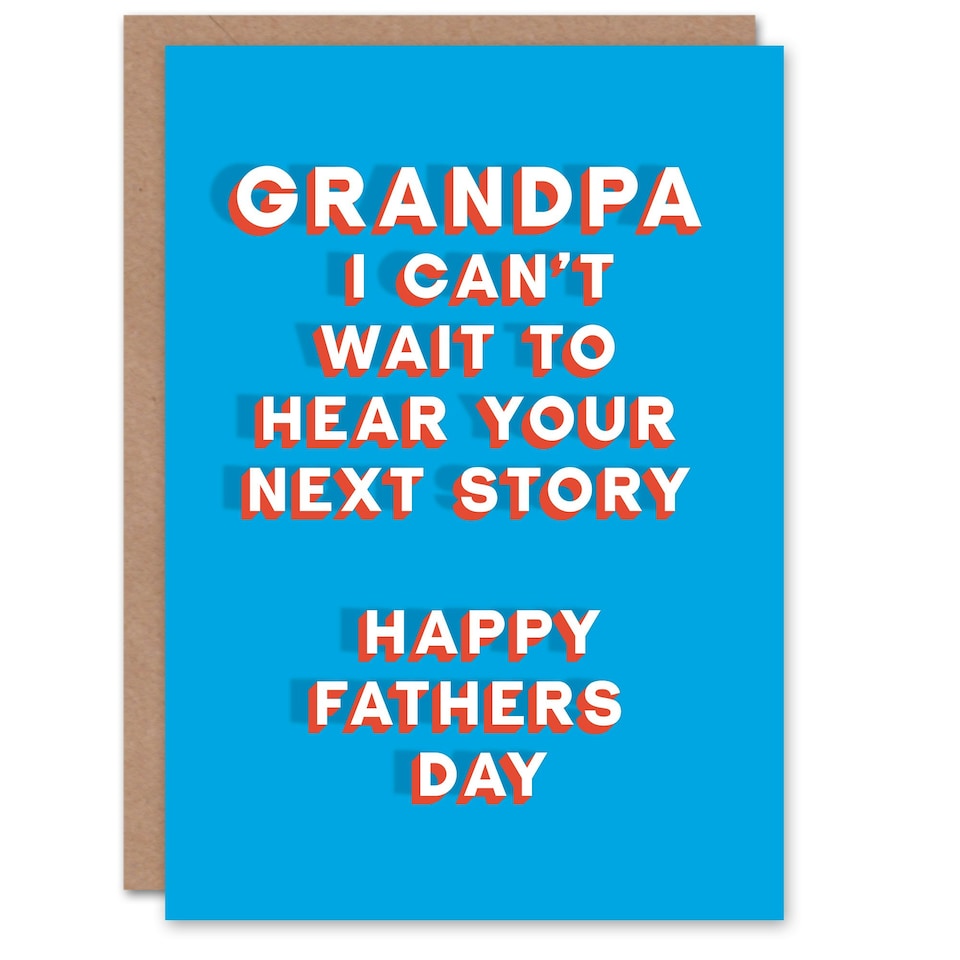 image 1 of Fathers Day Cant Wait Hear Next Story Dad Card
