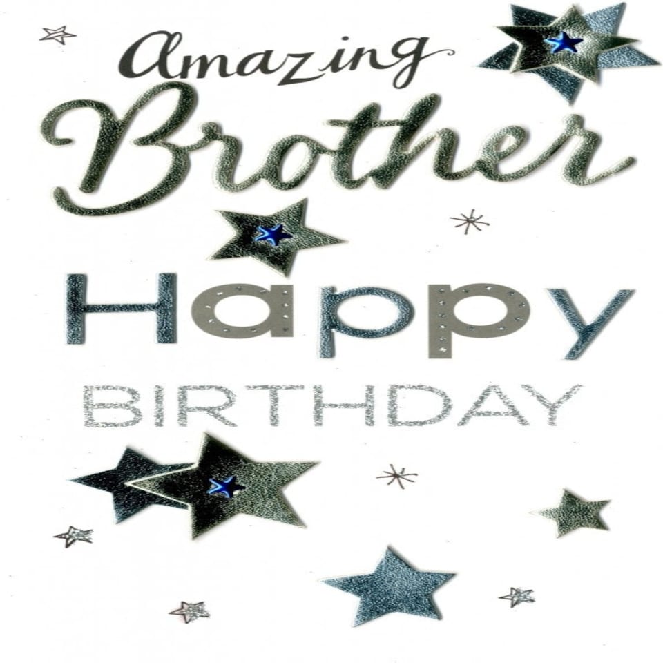 image 1 of Amazing Brother Happy Birthday Greeting Card Hand-Finished Champagne Range Cards