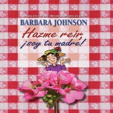 Hazme reir, soy tu madre Hardback Book