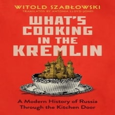 Whats Cooking In The Kremlin