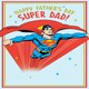 image 3 of Superman 'Super Dad!' Father's Day Card