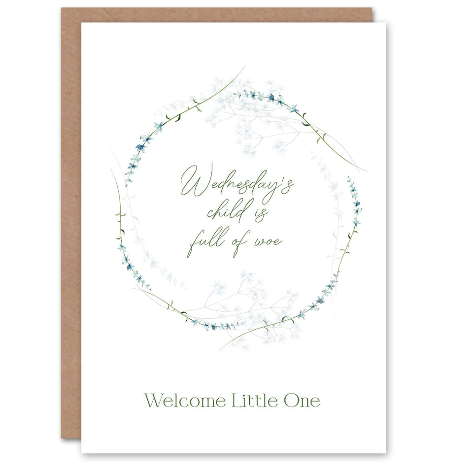 image 1 of Wednesday's Child is Full of Woe Floral Wreath New Baby Card