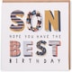 image 1 of Kindred Son Best Birthday Design Card