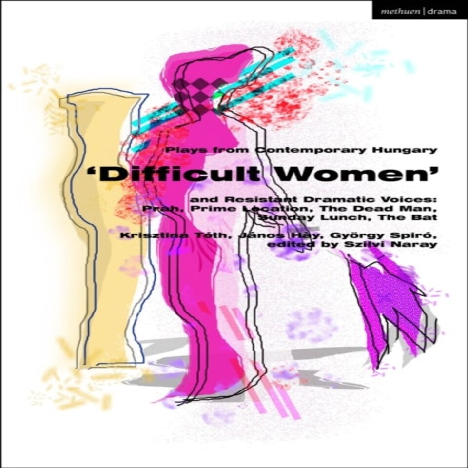 Plays From Contemporary Hungary Difficul