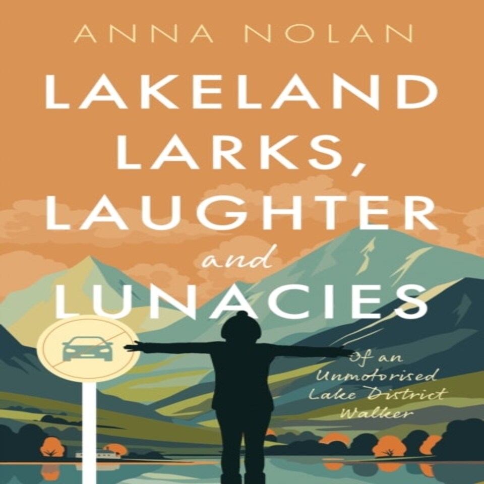 Lakeland Larks Laughter & Lunacies