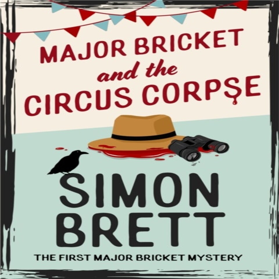 Major Bricket & The Circus Corpse