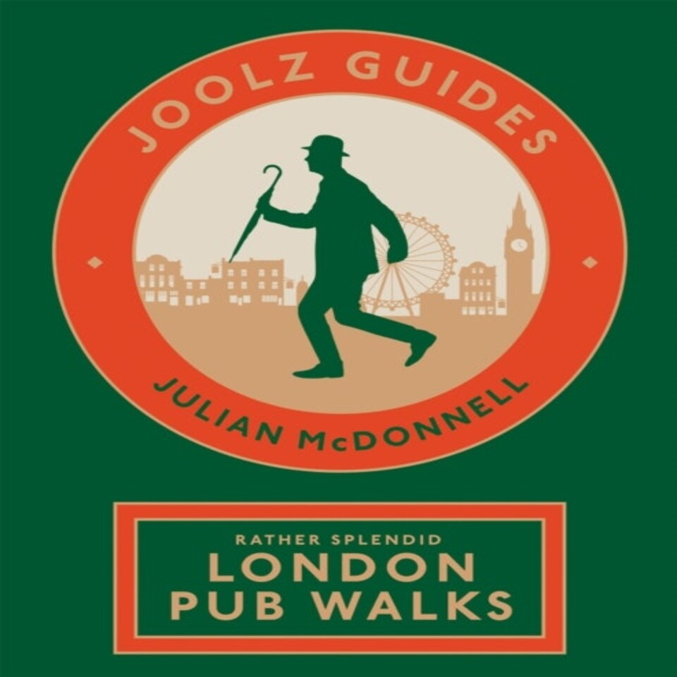 Joolz Guides/splendid London Pub Walks