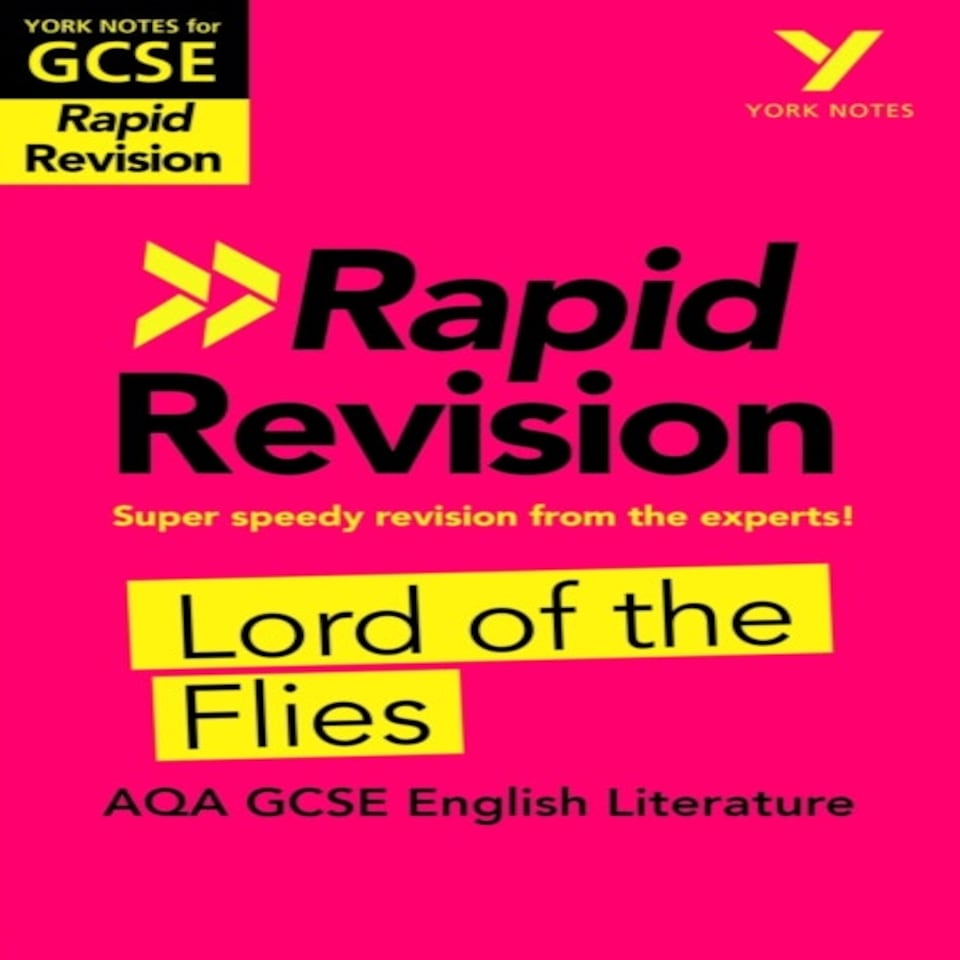 York Notes Rapid Aqa Gcse (revision Guide) Lord Of The Flies - For 2026 2027 Exams