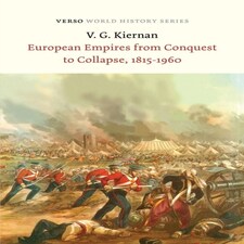 European Empires From Conquest To Collap