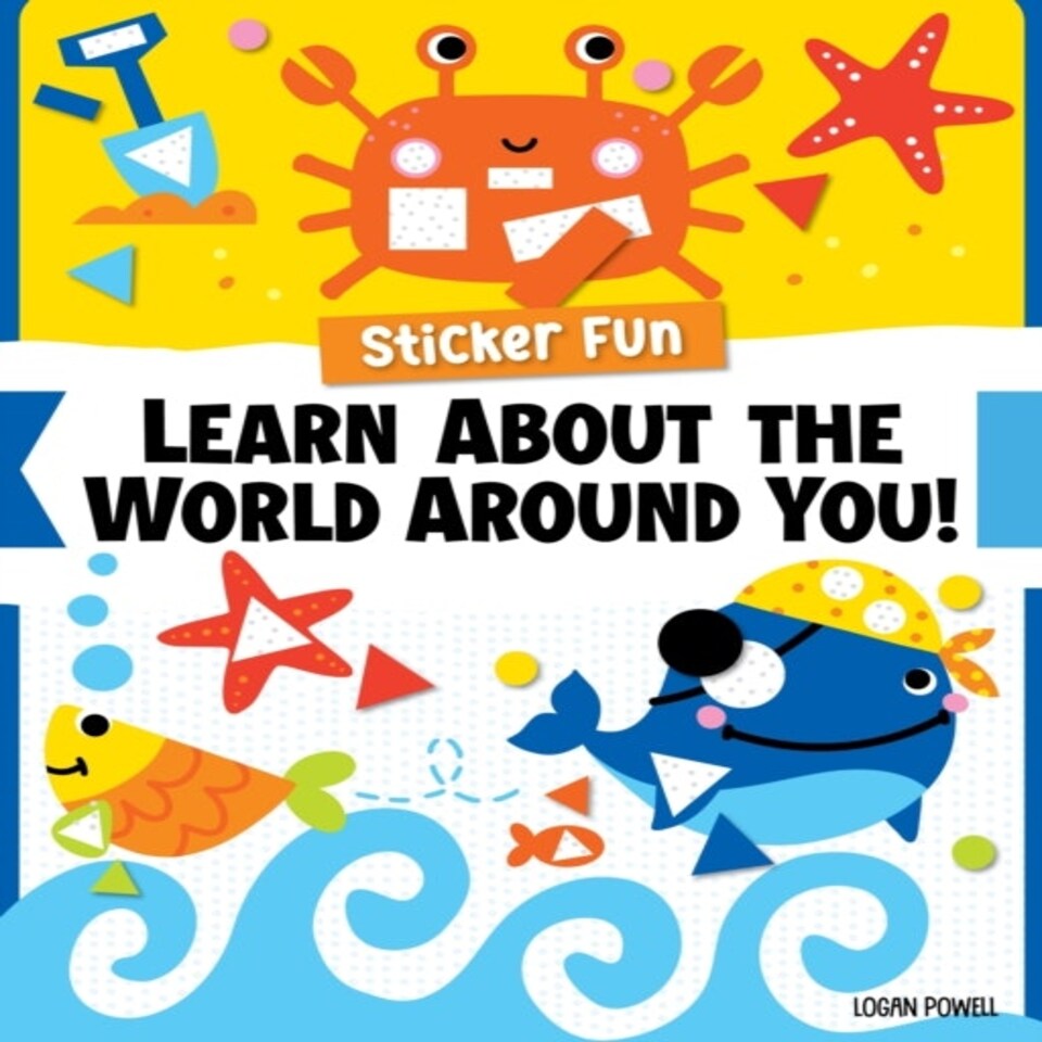 Sticker Fun Learn About/world Around You