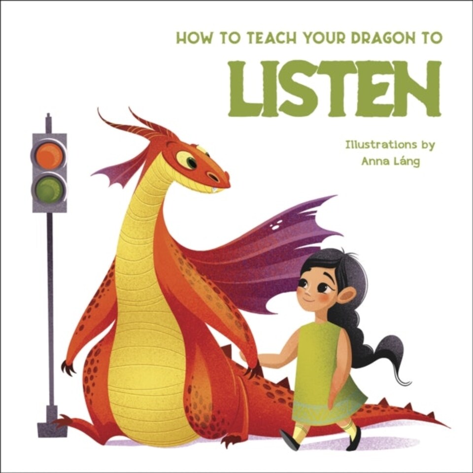 How To Teach Your Dragon To Say Listen