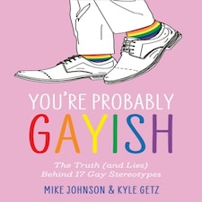 Youre Probably Gayish