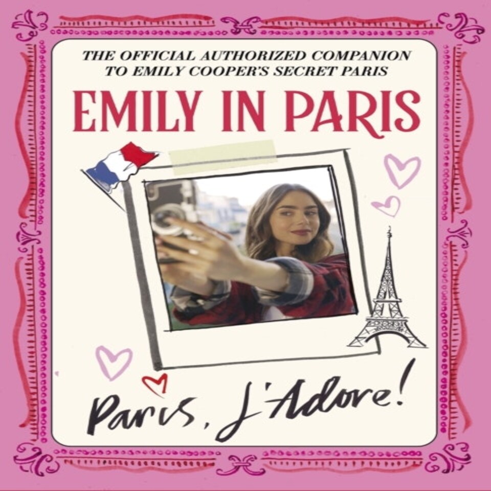 Emily In Paris: Paris J'adore!