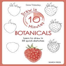 Draw In 10 Minutes Botanicals
