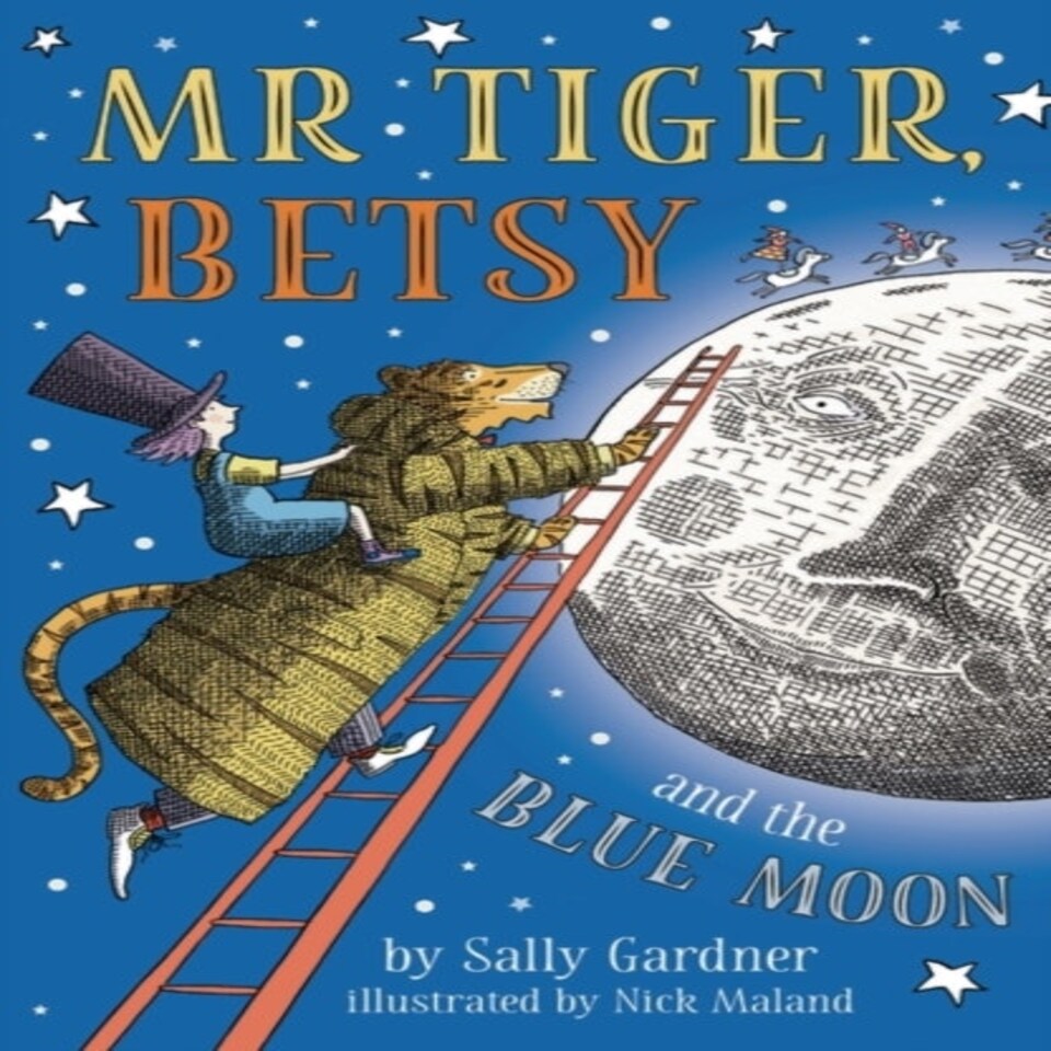Mr Tiger Betsy And The Blue Moon