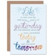 image 1 of Phrase Motivation Yesterday Today Tomorrow Quote Card