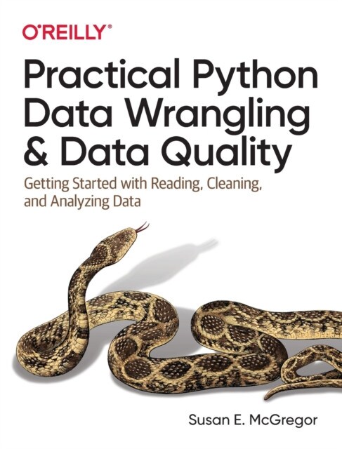 Practical Python Data Wrangling and Data Quality Paperback Book