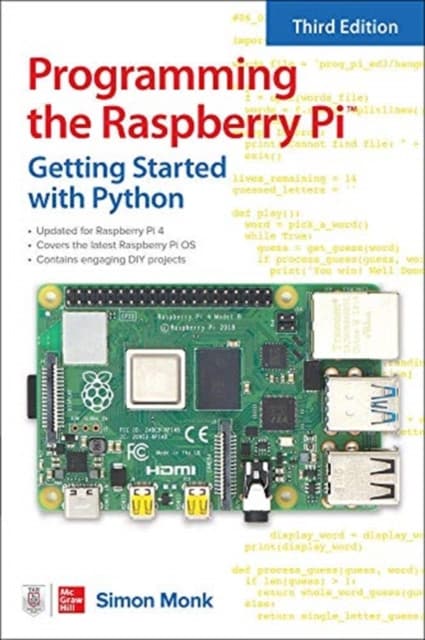 Programming the Raspberry Pi, Third Edition: Getting Started with...