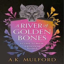A River Of Golden Bones
